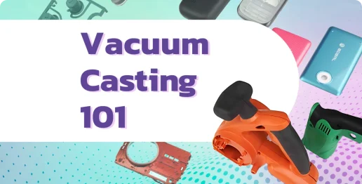 Vacuum casting 101 article cover